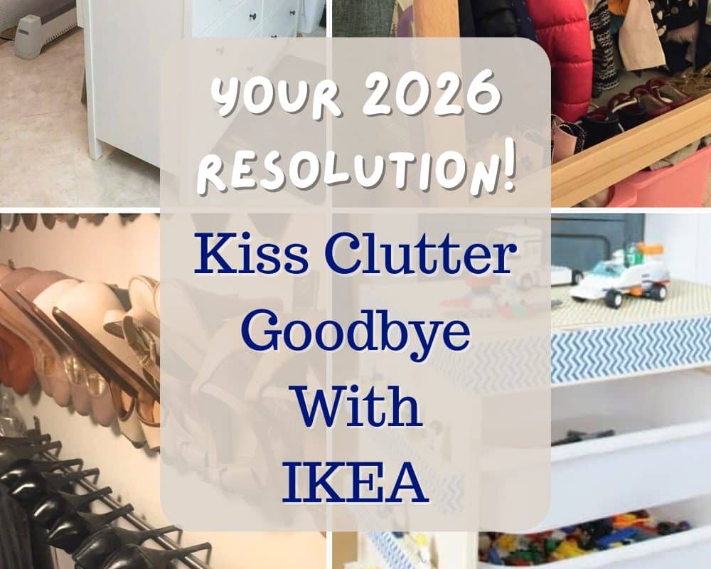 28 IKEA Storage Hacks for One Organized and Clutter-Free 2026