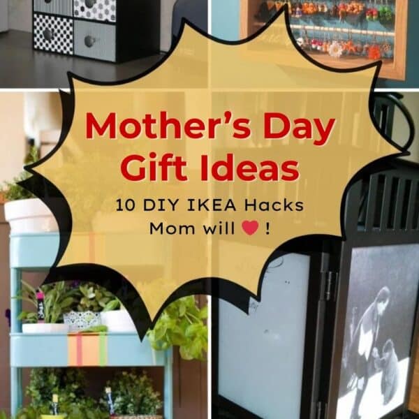 DIY Mother's day gift ideas with IKEA hacks and ideas